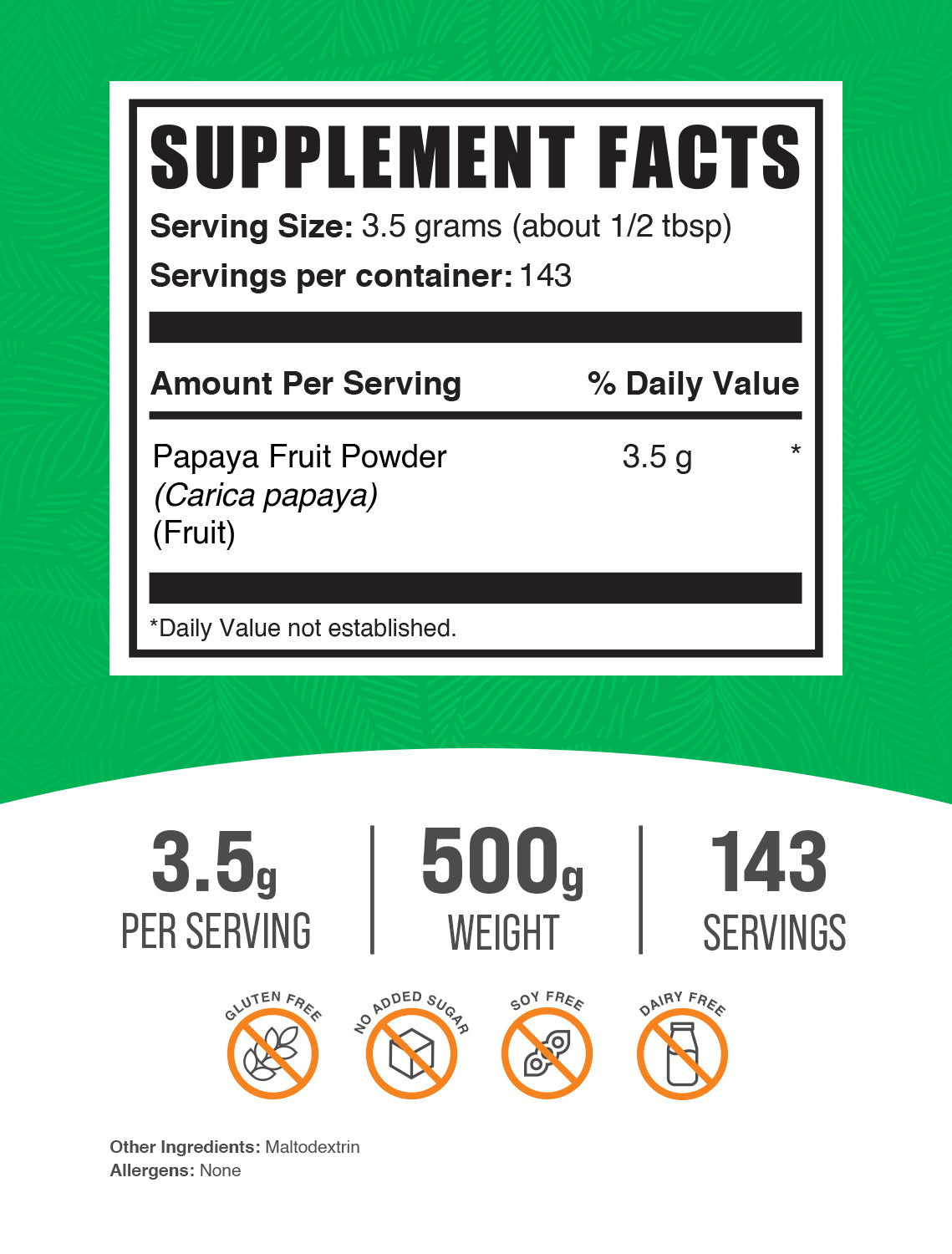 Papaya fruit powder label 500g